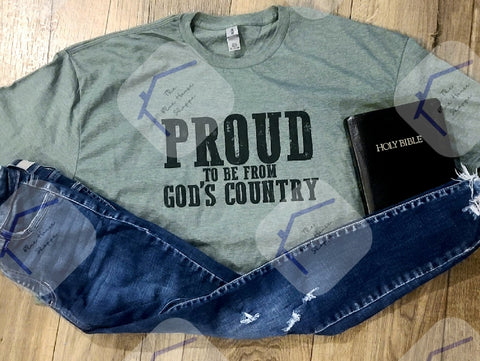 Proud To Be From God's Country Blue House Tee - Order Here to Reserve Your Desired Color & Size Selection